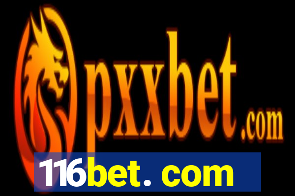 116bet. com